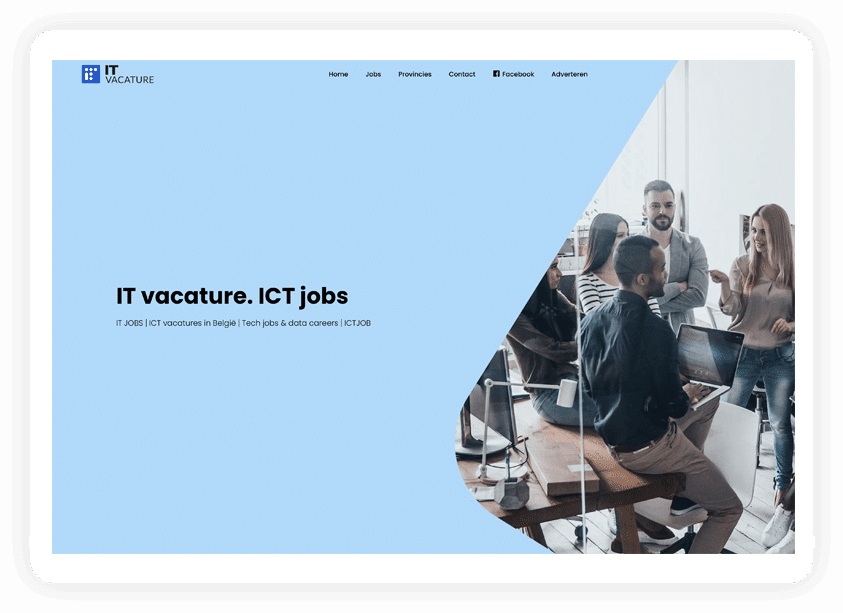 IT Vacature │ Alle ICT JOBS op één jobplatform: ICT vacatures │ ICT job Belgium │ Tech & data careers │ IT jobz │ Freelance │ ict job: Software development, infrastructure, EPR, CRM & BI.